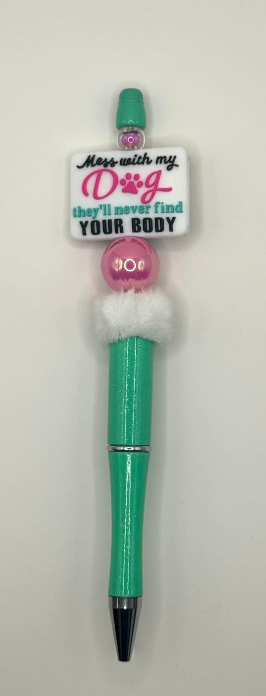 Mess with my Dog Pen